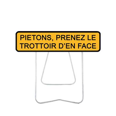 Panneau de signal. sur pied - "Piétons prenez le trottoir…" - CL.1 - 1000x300mm